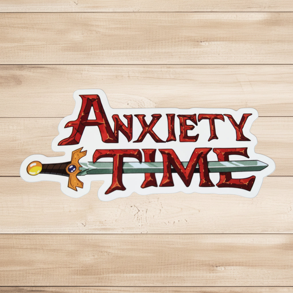 die-cut classic glossy vinyl Sticker with text Anxiety Time and a sword through it
